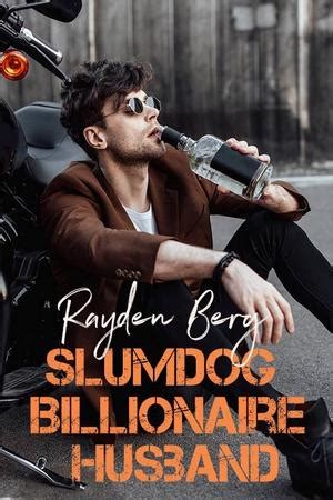 You are our strongest weapon. . Slumdog billionaire husband chapter 1